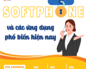 Các ứng dụng của Softphone hiện nay